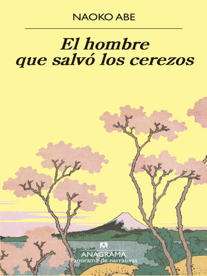 cover image of El hombre que salvó los cerezos